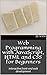 Web Programming with JavaScript, HTML and CSS for Beginners by Jie Wang
