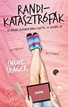 Randikatasztrófák by Chloe Seager