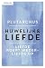 Huwelijk en liefde (Dutch Edition)