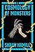 A Cosmology of Monsters by Shaun Hamill