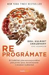 Reprográmate: El (infalible) plan neuroayurvédico para perder peso y desintoxicarte / The Prime: Prepare and Repair Your Body (Spanish Edition)