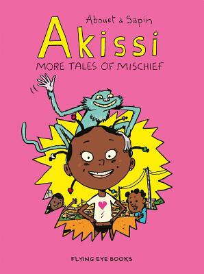 Akissi: More Tales of Mischief: Akissi Book 2 (Paperback)