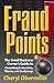 FraudPoints! ~ The Small Business Owner's Guide to Outwitting Embezzlers, Thieves, and Scallywags