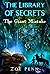 The Library of Secrets: The...