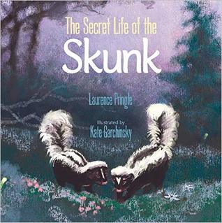 The Secret Life of the Skunk (The Secret Life)