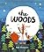 The Woods by Rob Hodgson