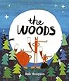 The Woods by Rob Hodgson