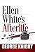 Ellen White's Afterlife