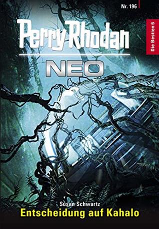 Perry Rhodan Neo 196: Entscheidung auf Kahalo (German Edition)