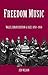 Freedom Music: Wales, Emancipation and Jazz 1850–1950