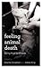Feeling Animal Death by Brianne Donaldson