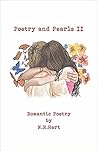 Poetry and Pearls: Romantic Poetry Volume II Poetry and Pearls: Romantic Poetry Volume II