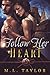 Follow Her Heart