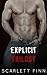 Explicit Trilogy (Explicit #1-3)