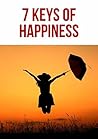 Book cover for 7 Keys Of Happiness