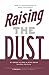 Raising the Dust: "How-To" Equip Deacons to Serve the Church
