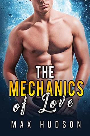 The Mechanics of Love (Kindle Edition)
