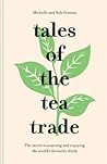Tales of the Tea ...