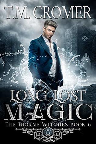 Long Lost Magic (The Thorne Witches, #6)