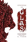 Shattered by K. Vider