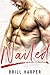 Nailed (Blue Collar Bad Boys, #2)
