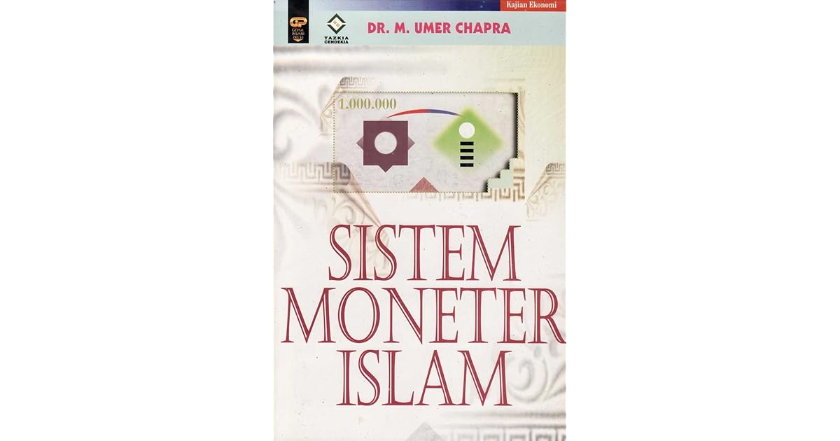 Sistem Moneter Islam By Muhammad Umer Chapra