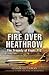 Fire Over Heathrow: The Tra...