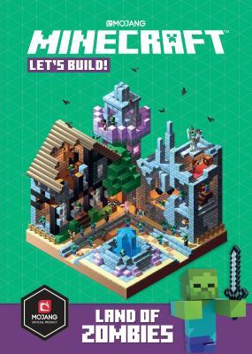 Minecraft: Let's Build! Land of Zombies (Hardcover)