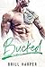Bucked by Brill Harper