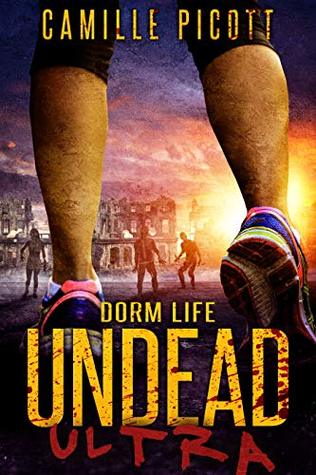 Dorm Life (Undead Ultra #2)