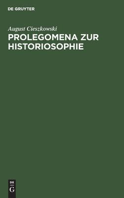 Prolegomena zur Historiosophie (German Edition)