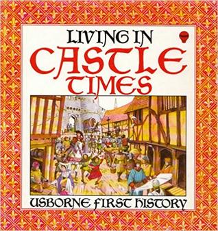 Living in Castle Times (Paperback)