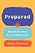 Prepared: What Kids Need fo...