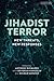 Jihadist Terror: New Threat...