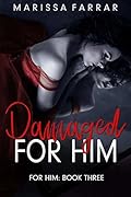 Damaged for Him