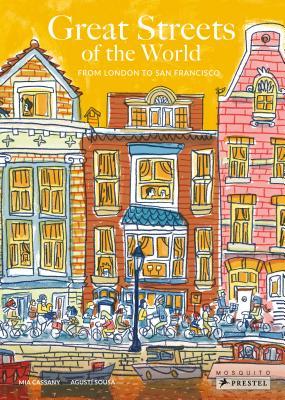 Great Streets of the World: From London to San Francisco (Hardcover)