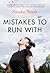Mistakes to Run With by Yasuko Thanh