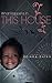 What Happens In This House by Nzinga Cates
