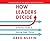 How Leaders Decide: A Timel...