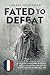 Fated to Defeat: 33. Waffen...