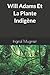Will Adams Et La Plante Indigène by Ingrid Mugnier