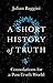 A Short History of Truth