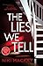 The Lies We Tell (Madison A...