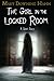 The Girl in the Locked Room: A Ghost Story