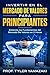 Invertir en el Mercado De Valores para Principiantes [Libro e... by Tyler Yamazaki