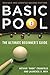 Basic Pool: The Ultimate Beginner's Guide (Revised and Updated)