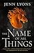 The Name of All Things (A Chorus of Dragons #2)