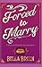 Forced to Marry: A Pride and Prejudice Variation (Pride and Prejudice Variations)
