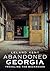 Abandoned Georgia by Leland Kent