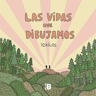 Las vidas que dibujamos (Kindle Edition)